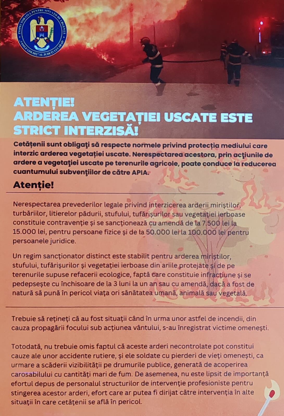ATENȚIE! ARDEREA VEGETAȚIEI USCATE ESTE STRICT INTERZISĂ!