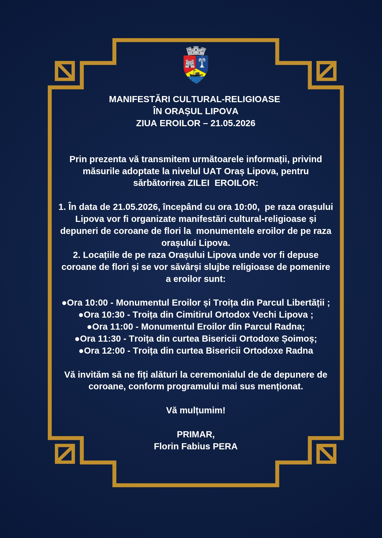 INFORMARE Privind PROGRAMUL MANIFESTĂRILOR CULTURAL-RELIGIOASE, desfășurate în orașul Lipova cu ocazia marcării Zilei Eroilor, în data de 21.05.2026